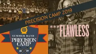 2019 Precision Camp - Flawless