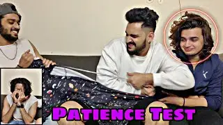 TESTING MY BEST FRIENDS PATIENCE🤯🤦‍♂️ *we fought*