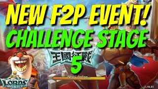 F2P Hero Event Challenge Stage 5 Walkthrough - Lords Mobile