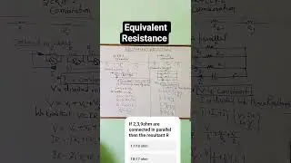 Equivalent Resistance for series and parallel combination of redistance