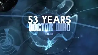 53 Years | Doctor Who