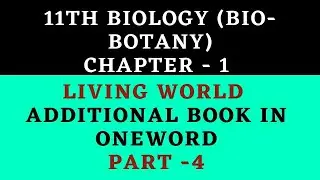 11th Biology (bio- botany) unit 1 living world book in onewords part 4