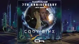 Cody Binx - TranceFamilyUAE 7th Anniversary Set