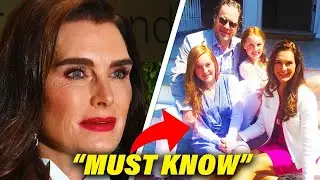 The Truth About Brooke Shields&rsquo; Relationship With Her Children!