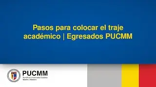 Pasos para colocar el traje académico | Egresados PUCMM