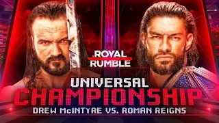WWE Royal Rumble 2022 Roman Reigns vs. Drew McIntyre Custom Match Card