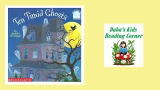 TEN TIMID GHOSTS by Jennifer O'Connell (Kids Book Read Aloud)