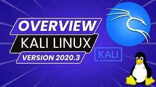 Kali Linux 2020.3 New Version of Kali Linux Overview use Kali Linux 2020