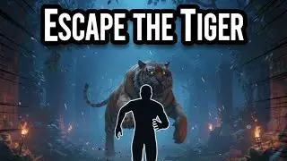 ESCAPE THE TIGER 🐅 | Immersive Survival Experience......