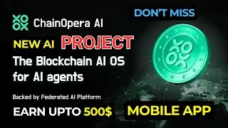 ChainOpera Ai Airdrop - $17 Million Funding | Invitation Code:  KVKAI57B | Free to Join