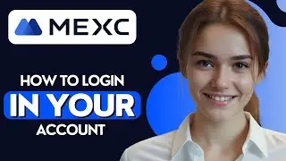 How to Login Mexc Crypto Account 2025