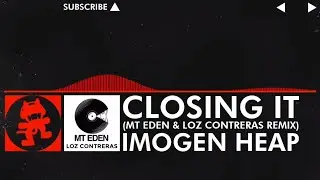 [DnB] - Imogen Heap - Closing It (Mt Eden & Loz Contreras Remix) [Monstercat Fanmade]