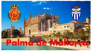 Visitar y conocer la Historia de Palma, la ciudad de Mallorca