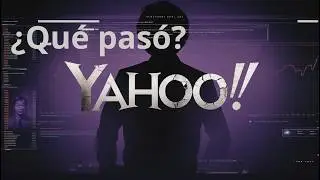 Yahoo: El Rey que Pudo Comprar Google y Perdi&oacute; el Trono Digital | DOCUMENTAL