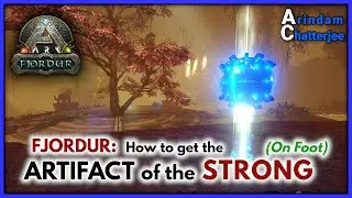 ARK Fjordur ARTIFACT OF THE STRONG Guide ON Foot (Easiest Way) - S2E295