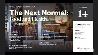 The Next Normal: Food and Health