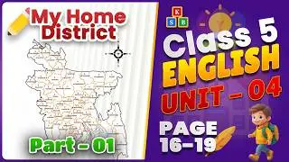 Class 5 English | Unit 4 | My Home District - Part 1 [Book 2026]