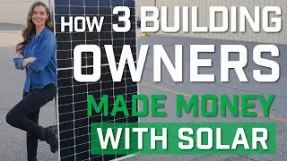 Commercial Solar Energy Systems See How 3 Building Owners are Making A Lot of Money With Solar Power