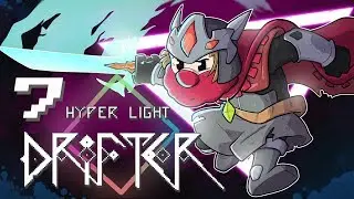 Hyper Light Drifter | Let&rsquo;s Play, 7 серия | Super Beard Bros.