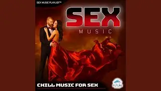 Background Music For Sex