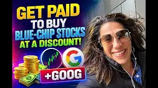 Get Paid to Buy Blue Chip Stocks at a Discount GOOG Put Selling Strategy + Covered Calls