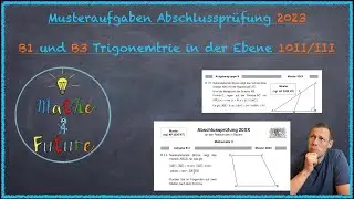 Musteraufgabe Abschlussprüfung Mathematik 2023 B1 und B3 Trigonometrie in der Ebene