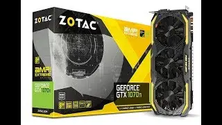 ZOTAC GeForce GTX 1070 Ti AMP Extreme 8GB GDDR5 256 bit Gaming Graphics Card IceStorm Co