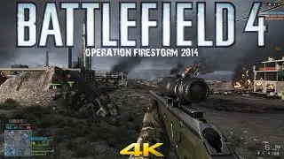 Battlefield 4 Multiplayer 2020 Operation Firestorm 2014 4K