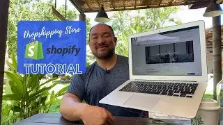 Shopify Store Tutorial - How to Setup Your Dropshipping Store!
