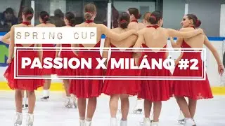 Team Passion x Mil&aacute;n&oacute; #2 Spring Cup