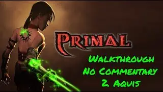 Primal (PS2 Classic) | Walkthrough (No Commentary) | [#2] Aquis