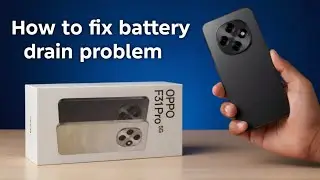Oppo F31 Pro: How to fix battery drain problem