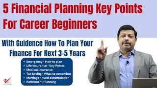 5 Financial Planning Points For Career Starters | 5 Must Follow Financial Planning Advice In 20s