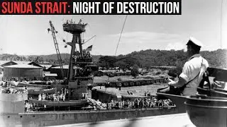 How the Battle of the Sunda Strait Ended the ABDA Fleet