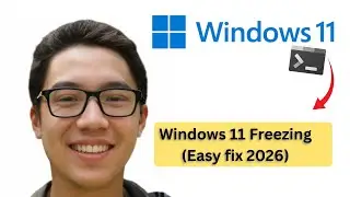 Fix Windows 11 Freezing After 25H2 2025 Update (Easy Troubleshoot)