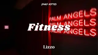 Lizzo - Fitness ( Lyrics / Legendado / Tradu&ccedil;&atilde;o )