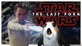Star Wars: The Last Porg | The Last Jedi Trailer PARODY