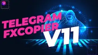 🥳 🥳 НОВАЯ ПОЛНАЯ УСТАНОВКА TelegramFxCopier V11 (Telegram для mt4 / mt5)