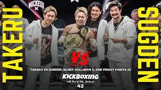 Takeru vs Sugden, GLORY Collision 5, ONE Friday Fights 22 | Kickboxing with Tim & The Mechanic #42