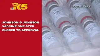 BREAKING: Johnson & Johnson vaccine moves closer to approval