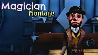 Magician montage - Identity V