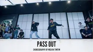 Pass Out - Choreography by Melvin Timtim