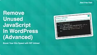 How to Remove Unused JS in WordPress using WP Unload!