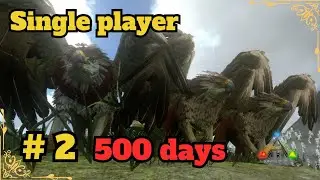I survived 500 Days in ARK MOBILE |Part 2