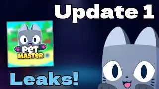 Leaks for Pet Master Update 1👀