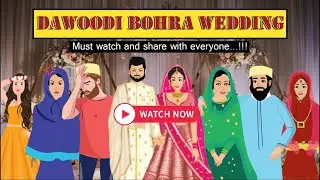 | Dawoodi Bohra Wedding | InspiringMumineen | Animation |