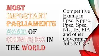 Most Important Parliaments Name of Countries in the World General Knowledge