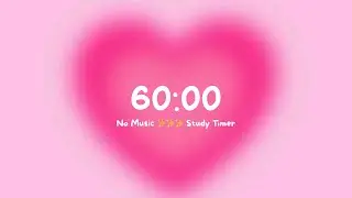 60 minutes study timer, pink aura for deep focus & productivity ​🩷​ Aesthetic Focus Countdown ⏱️