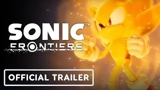 Sonic Frontiers: The Final Horizon - Official Trailer | gamescom 2023