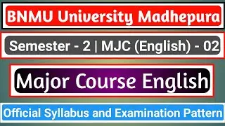 BA Semester-2 English Honours Syllabus | BNMU University Madhepura | Major Course English | MJC-2 |